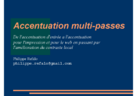 Accentuation multi-passes